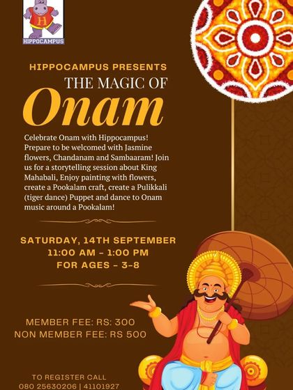 Get ready for an Adipoli Onam celebration! We welcome you with jasmine flowers for a storytelling session about King Mahabali, create a Pookalam craft, and dance to Onam music.