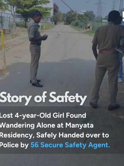 A heartwarming story from Manyata Residency, where our safety agent Naveen found a lost 4-year-old girl. He safely protected her until she could be handed over to the police and reunited with her parents.