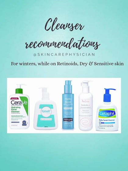 For patients with dry, sensitive skin or those on prescription retinoids, I always recommend a mild, non-foaming cleanser. Here are some of my go-to gentle cleanser recommendations.