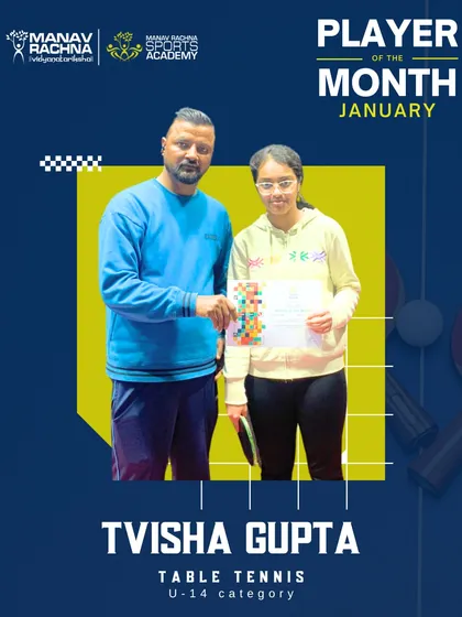 Tvisha Gupta, our Table Tennis Player of the Month for January (U-14). Her consistent performance and focus are truly inspiring.