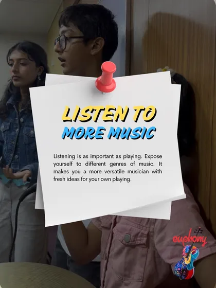 Listen to more music. Listening is as important as playing. Exposing yourself to different genres and artists makes you a more versatile and creative musician.