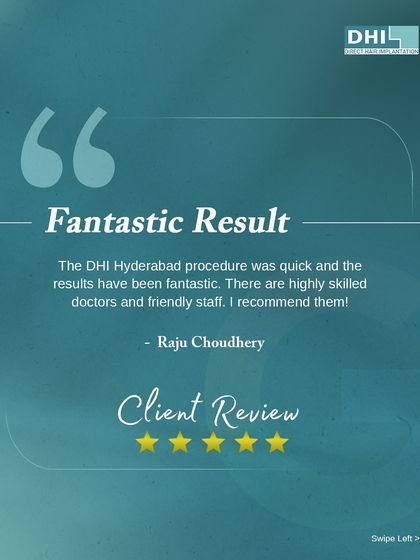 **Client Review: Fantastic Result:** Raju Choudhery from Hyderabad recommends our clinic for a quick procedure that delivered fantastic results, thanks to our highly skilled doctors and friendly staff.