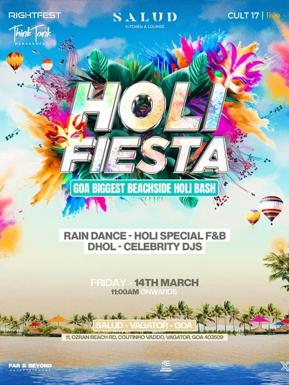The poster for our 'Holi Fiesta' in Goa. We create a complete beachside bash experience, including rain dance setups, Holi-special food and beverage menus, live dhol players, and celebrity DJs.
