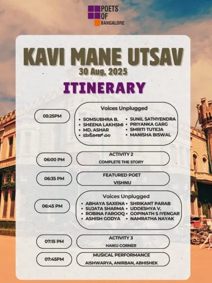 The detailed itinerary for the second half of Kavi Mane Utsav. The schedule shows a mix of 'Voices Unplugged' open mic sessions, interactive activities, and a musical performance to close the evening.