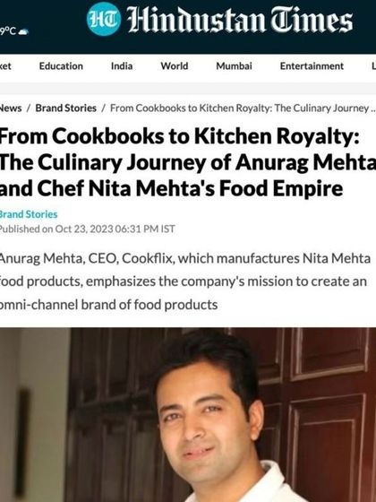 An article in the Hindustan Times detailing the culinary journey of Chef Nita Mehta and her son, Anurag Mehta. It tells the story of how they built a food empire from scratch, a legacy we are proud to continue.