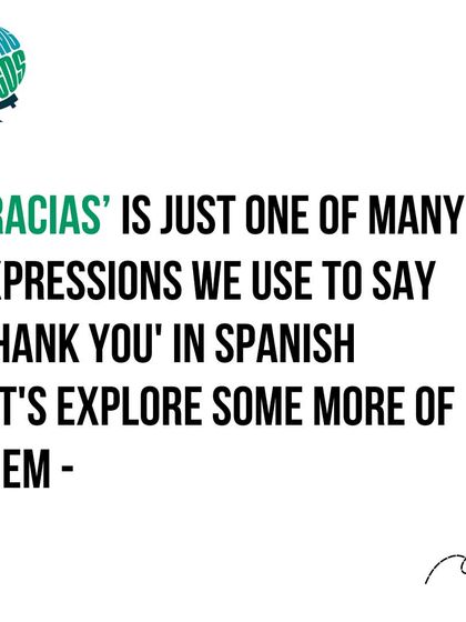 'Gracias' is just the beginning. There are many other ways to express gratitude in Spanish. Let's explore some of them.