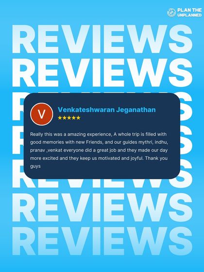 Venkateshwaran's review is filled with gratitude for our guides who kept the group motivated and joyful.