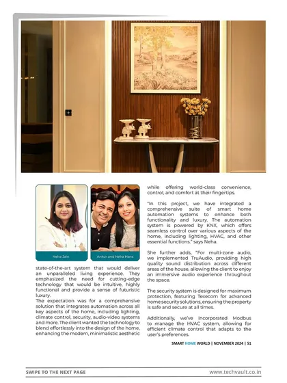 We were excited to be featured in Smart Home World magazine for our collaboration with Hans Associates. This article details the project's comprehensive automation system, including multi-zone audio, lighting, HVAC, and a premium home theatre.