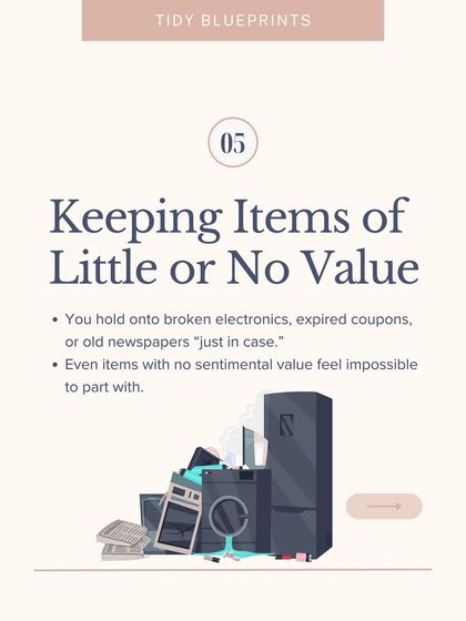 Holding onto items of little or no value, like broken electronics or expired coupons, "just in case" is a classic hoarding behavior. Even items with no sentimental value can feel impossible to part with.