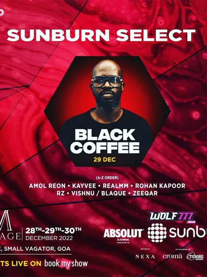 Sharing the lineup with the one and only Black Coffee for Sunburn Select in Goa. It's an honor to be on the same bill with artists who have shaped the global sound of Afro and deep house music.