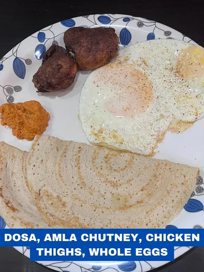 Breakfast doesn't have to be boring. Here I have dosa with amla chutney, chicken thighs, and a whole egg.