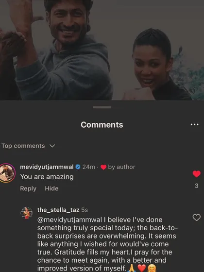 "You are amazing." Getting a comment from Vidyut Jammwal himself was an overwhelming surprise. It feels like the hard work is truly being seen.