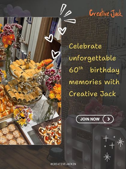 This graphic highlights the festive food and decor from a 60th birthday party, inviting others to celebrate unforgettable memories with me.