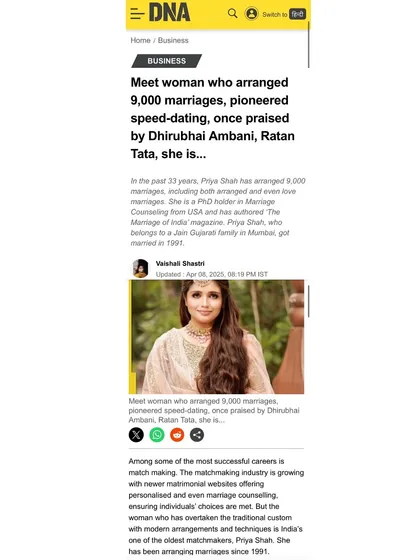 DNA India has highlighted my journey of arranging over 9,000 marriages and pioneering speed-dating events in India. The articles note the praise I've received from iconic figures like Dhirubhai Ambani and Ratan Tata for my contribution to the field.