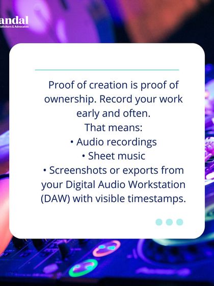 Proof of creation is proof of ownership. We advise on practical steps like saving audio recordings, sheet music, and timestamped files from a Digital Audio Workstation (DAW).