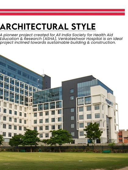 An overview of the Venkateshwar Hospital, a pioneering project for ASHA (All India Society for Hospital Aid Education & Research). The design focuses on sustainability and energy efficiency within a 5 lakh sq. ft. built area.