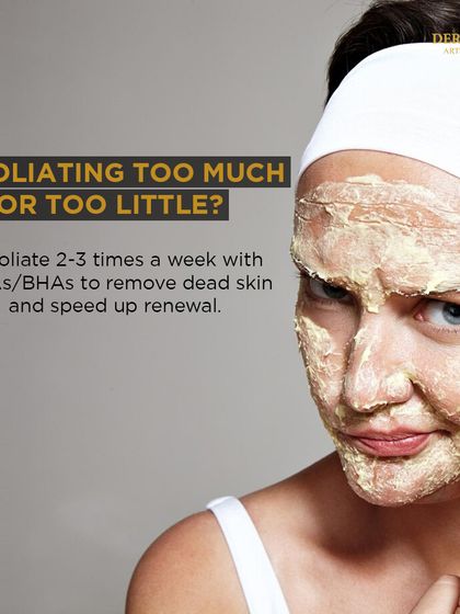 Are you exfoliating too much or too little? This graphic recommends exfoliating 2-3 times a week with AHAs/BHAs to remove dead skin and speed up renewal.