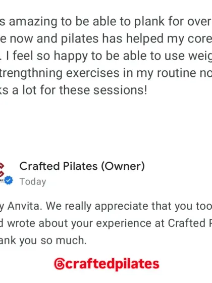 Aditi Singh - Pilates Classes & Rehabilitation Hear From My Clients photo 16