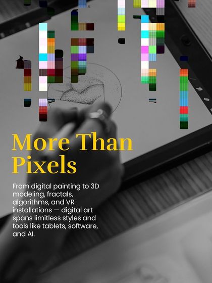 Digital art is more than pixels. It spans limitless styles and tools, from digital painting and 3D modeling to VR installations and AI.