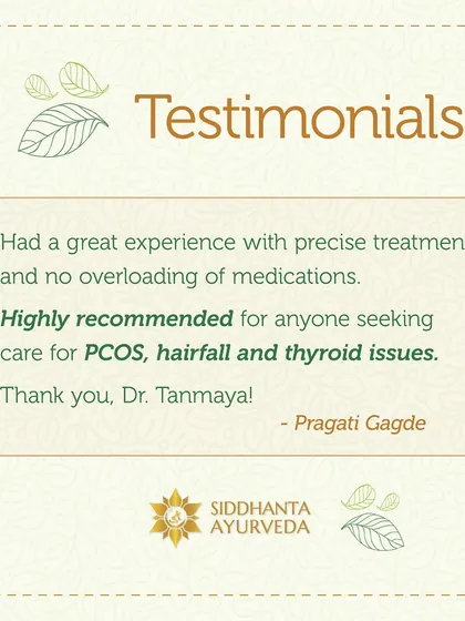 It is gratifying to receive feedback like this. This testimonial highlights my approach to complex issues like PCOS, hair fall, and thyroid problems with precise, minimal, and effective Ayurvedic treatments.