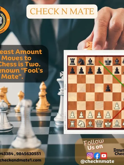 Fun Fact: The fastest way to win a chess game is in two moves, known as "Fool's Mate".