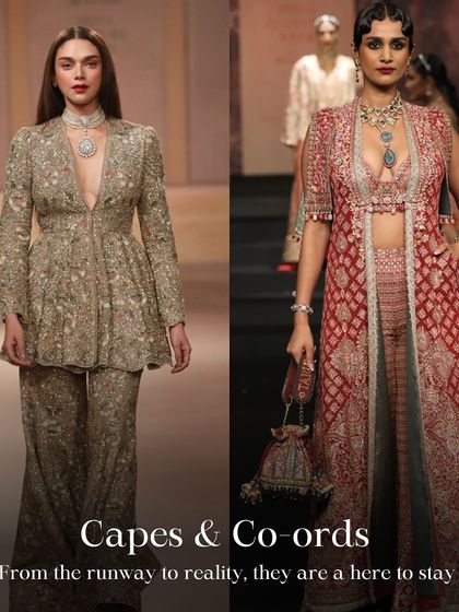Capes and co-ord sets are here to stay. They offer versatility and a contemporary edge, perfect for pre-wedding functions like sangeets or cocktail parties.