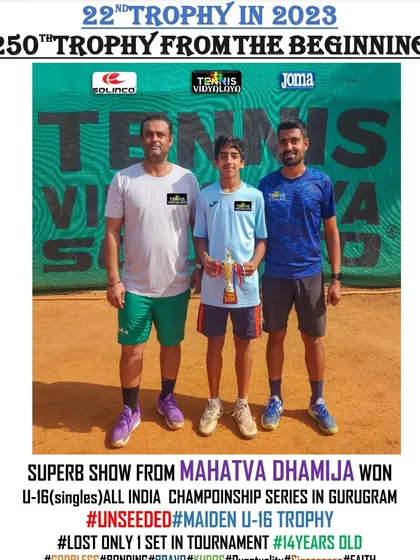 A superb show from Mahatva Dhamija, winning the U-16 singles All India Championship Series as an unseeded 14-year-old.