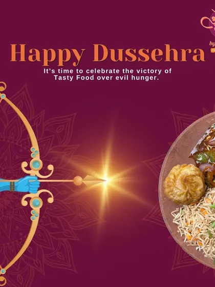 Happy Dussehra! It's time to celebrate the victory of tasty food over evil hunger. Come and feast with us.