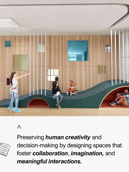 This image highlights our focus on preserving human creativity by designing spaces that foster collaboration, imagination, and meaningful interactions, even as technology advances.