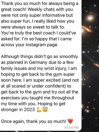 It's about more than just a plan; it's about support. This client highlights how our fun and informative weekly chats made her feel supported, and she's now excited to get back to the gym with the knowledge she gained.
