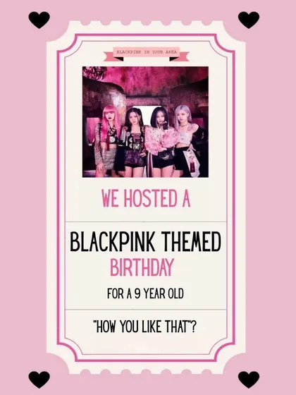 "How you like that?" This fun digital invite set the tone for a stylish BLACKPINK themed birthday for a 9-year-old. We can create custom invitations for any theme.
