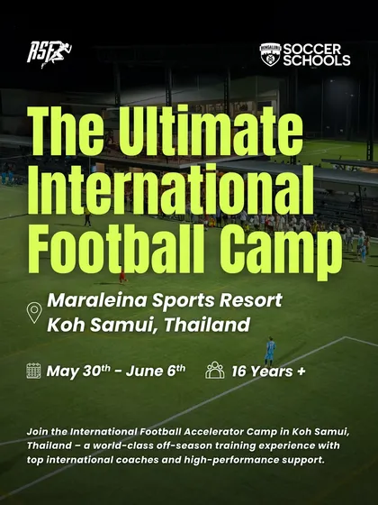 The Ultimate International Football Camp in Koh Samui, Thailand. This poster announces our world-class off-season training experience, combining professional coaching with high-performance support in a stunning location.