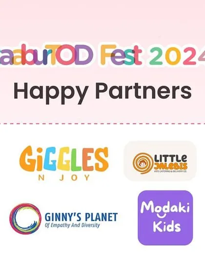 A huge thank you to all my Happy Partners for the taaburTOD Fest 2024! My events wouldn't be possible without Giggles N Joy, Little Jalebis, Ginny's Planet, and more.