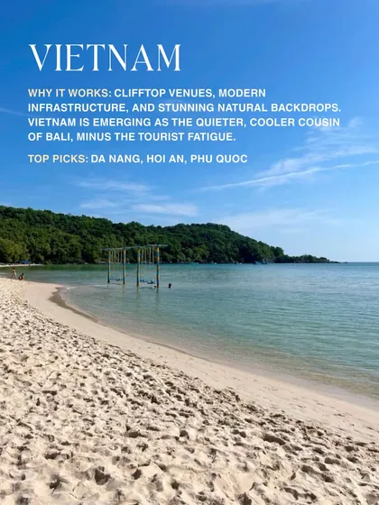 Why Vietnam? It's emerging as the quieter, cooler cousin of Bali. With clifftop venues and modern infrastructure, it offers stunning natural backdrops minus the tourist fatigue.