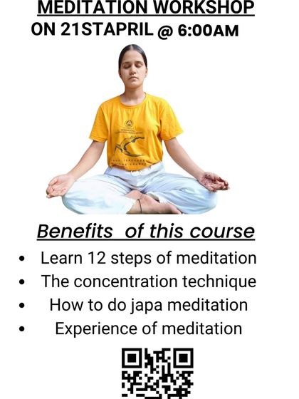 This poster highlights the key benefits and techniques taught in our meditation workshops, including the 12 steps of meditation and Japa meditation with a QR code for easy registration.