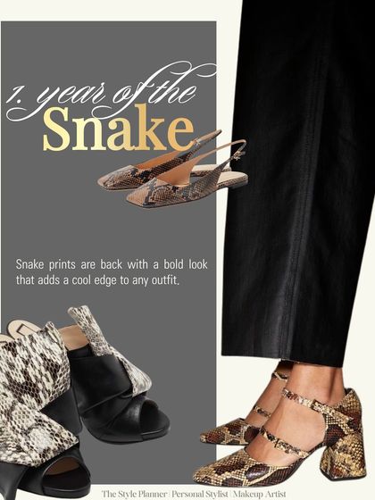 The Year of the Snake. Snake prints are back with a bold edge, adding a cool, sophisticated touch to any outfit, especially in footwear.