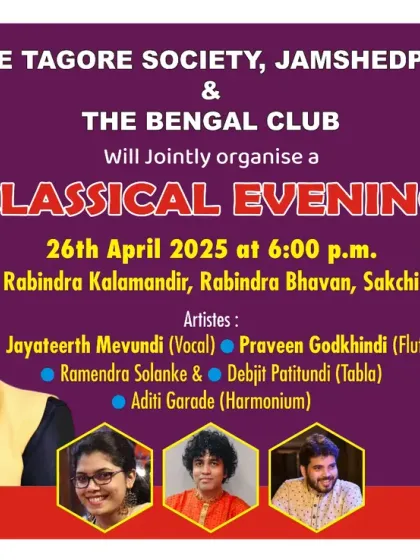 The announcement for a classical evening in Jamshedpur, where I performed with the flute maestro Pandit Praveen Godkhindi ji.