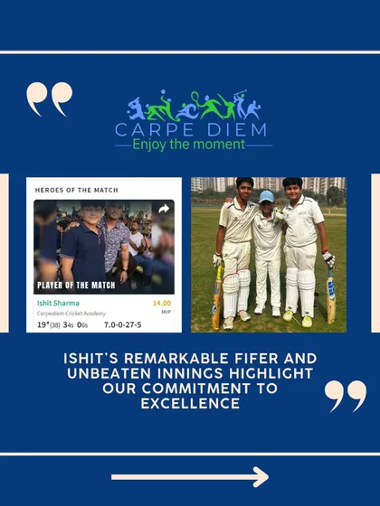Ishit Sharma's remarkable fifer and unbeaten innings earned him the Player of the Match award. His all-round excellence highlights our commitment to developing complete cricketers.