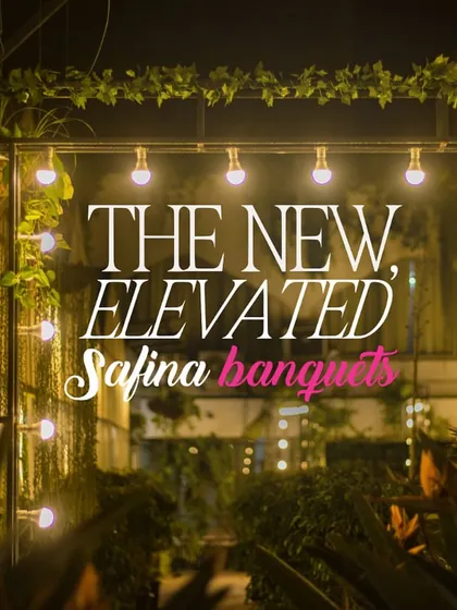 Announcing the new, elevated Safina Banquets, with enhanced decor and ambiance.
