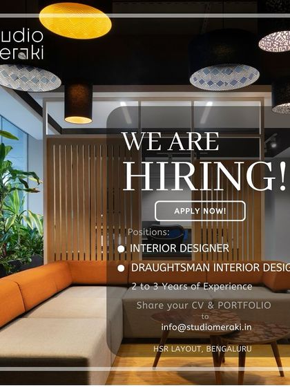 Studio Meraki in Bengaluru is hiring an Interior Designer and a Draftsman, both with 2-3 years of experience.