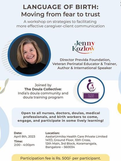 We were proud to partner with Aastrika Midwifery Centre to host a workshop on the "Language of Birth" with international speaker Jenny Kozlow. This session was designed for nurses, doctors, and doulas to learn strategies for more effective and empathetic caregiver-client communication.
