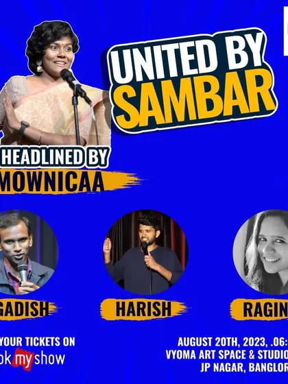 The poster for "United by Sambar," a stand up show headlined by Mownicaa, featuring a mix of comics from Tamil Nadu and Bangalore.