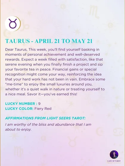 A weekly tarot prediction for Taurus. You'll find yourself basking in moments of personal achievement and well-deserved rewards. Savor it, you've earned this.