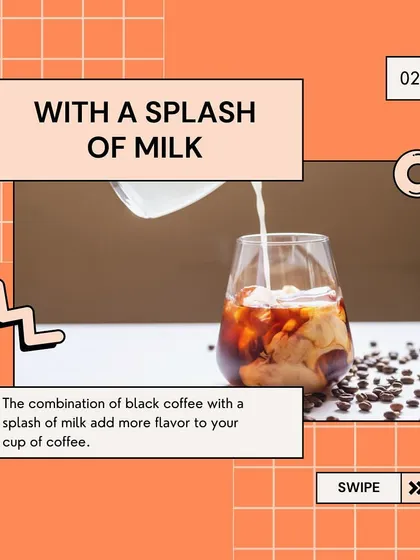 An infographic showing a classic way to drink coffee: with a splash of milk to add flavor and creaminess.