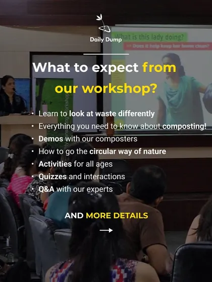 What can you expect from our workshops? We offer everything from demos and hands on activities to quizzes and Q&A sessions with our experts. Our goal is to make you look at waste differently and feel confident to start composting.