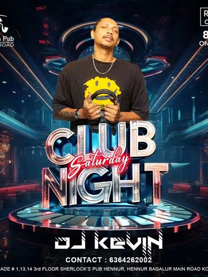 This poster for Club Saturday Night captures the futuristic, high-energy vibe of the party, with DJ Kevin at the helm.