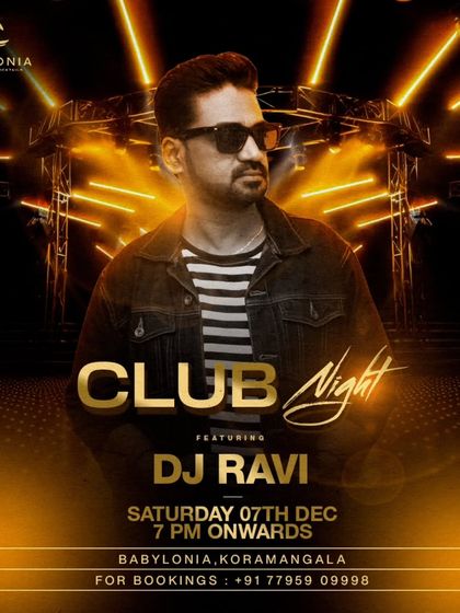 The poster for a 'Club Night' at Babylonia, Koramangala, showcasing a premium nightlife experience.