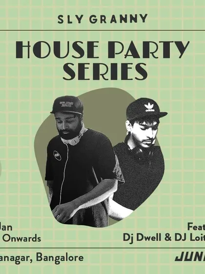 The flyer for the 'House Party Series' at Sly Granny. It was a fun night of house and breaks with my friend DJ Loitering.