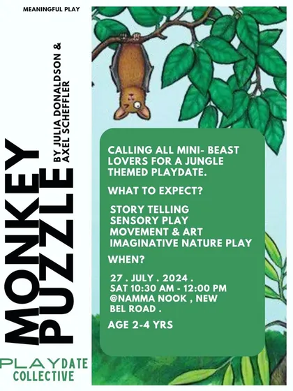 Another look at our announcement for the 'Monkey Puzzle' playdate. We focus on meaningful play, combining storytelling, movement, and nature exploration to create a memorable 90-minute experience for you and your child.