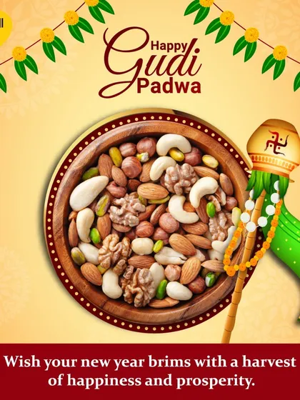 Wish your new year brims with a harvest of happiness and prosperity. My premium mixed nuts are a perfect way to celebrate the sweetness of Gudi Padwa.